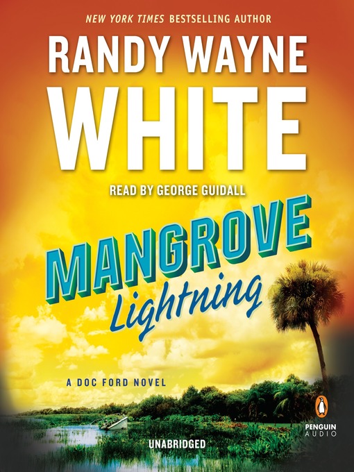 Title details for Mangrove Lightning by Randy Wayne White - Available